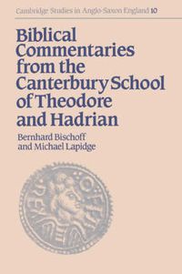 Cover image for Biblical Commentaries from the Canterbury School of Theodore and Hadrian