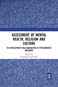 Cover image for Assessment of Mental Health, Religion and Culture: The Development and Examination of Psychometric Measures