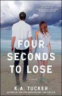 Cover image for Four Seconds to Lose: A Novel