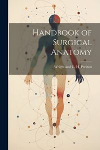 Cover image for Handbook of Surgical Anatomy