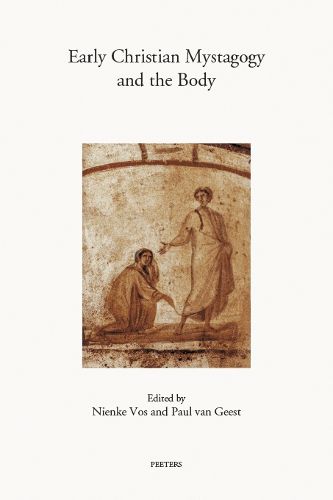 Cover image for Early Christian Mystagogy and the Body