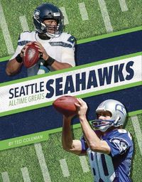 Cover image for Seattle Seahawks All-Time Greats