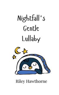 Cover image for Nightfall's Gentle Lullaby