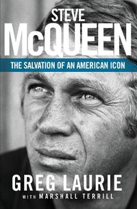 Cover image for Steve McQueen: The Salvation of an American Icon