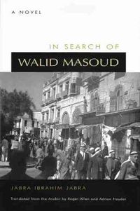 Cover image for In Search of Walid Masoud: A Novel