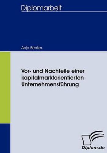 Cover image for Vor- und Nachteile einer kapitalmarktorientierten Unternehmensfuhrung