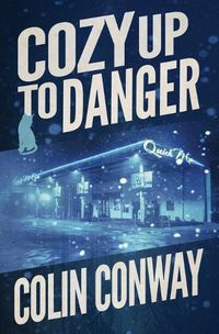 Cover image for Cozy Up to Danger