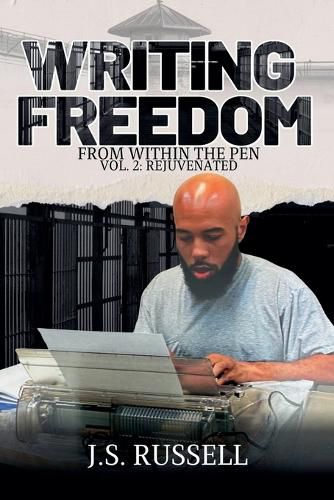 Cover image for Writing Freedom From Within The Pen Rejuvenated