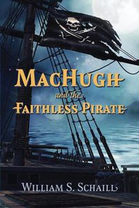 Cover image for MacHugh and the Faithless Pirate
