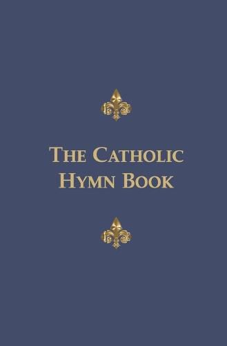 Cover image for The Catholic Hymn Book: Melody Edition
