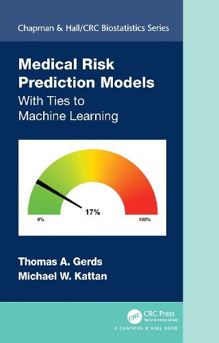 Cover image for Medical Risk Prediction Models: With Ties to Machine Learning
