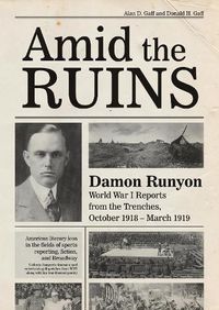 Cover image for Amid the Ruins: Damon Runyon