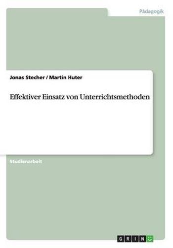 Cover image for Effektiver Einsatz von Unterrichtsmethoden