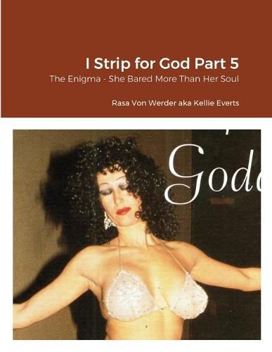 Cover image for I Strip for God Part 5