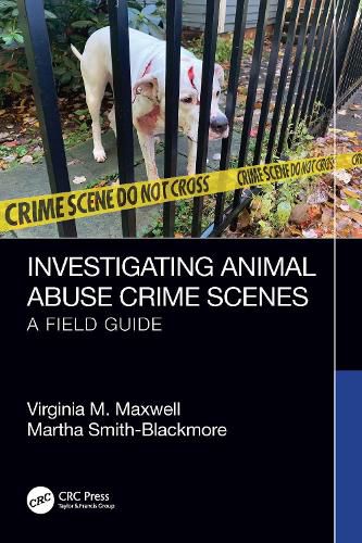 Investigating Animal Abuse Crime Scenes