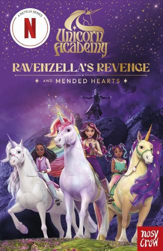 Cover image for Unicorn Academy: Ravenzella's Revenge and Mended Hearts