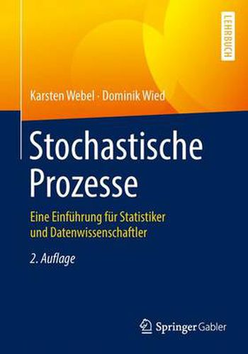 Cover image for Stochastische Prozesse: Eine Einfuhrung fur Statistiker und Datenwissenschaftler
