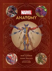 Cover image for Marvel Anatomy: A Scientific Study of the Superhuman