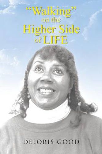 Cover image for Walking on the Higher Side of Life