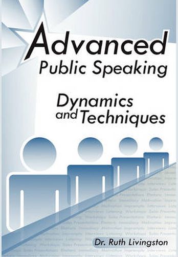 Cover image for Advanced Public Speaking: Dynamics and Techniques