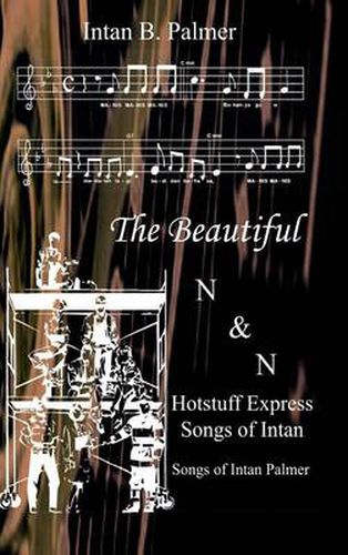 Cover image for The Beautiful N&N Hotstuff Express Songs of Intan: Songs of Intan Palmer