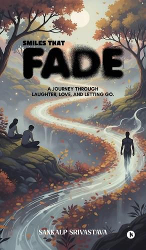 Cover image for Smiles That Fade