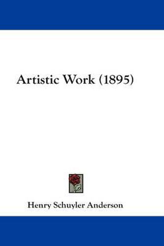 Cover image for Artistic Work (1895)