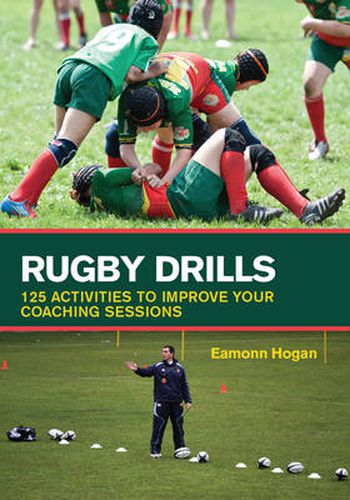 Cover image for Rugby Drills: 125 Activities to Improve Your Coaching Sessions