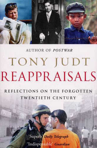 Cover image for Reappraisals: Reflections on the Forgotten Twentieth Century