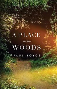 Cover image for A Place In The Woods