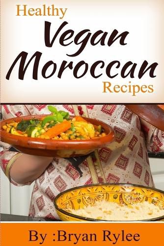 Cover image for Healthy Vegan Moroccan recipes