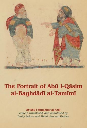 The Portrait of Abu l-Qasim al-Baghdadi al-Tamimi