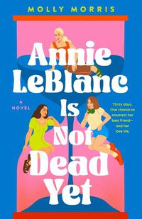 Cover image for Annie LeBlanc Is Not Dead Yet