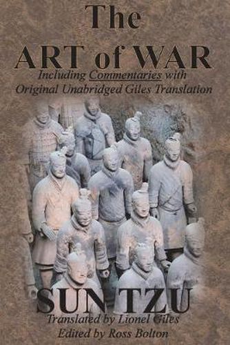 The Art of War (Including Commentaries with Original Unabridged Giles Translation)