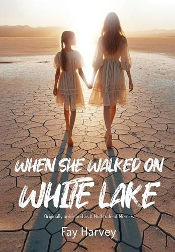 Cover image for When She Walked on White Lake