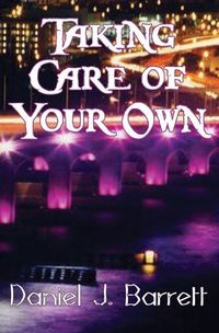 Cover image for Taking Care of Your Own