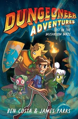 Cover image for Dungeoneer Adventures 1: Lost in the Mushroom Mazevolume 1