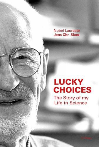 Lucky Choices: The Story of My Life in Science