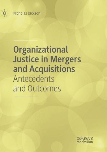 Cover image for Organizational Justice in Mergers and Acquisitions