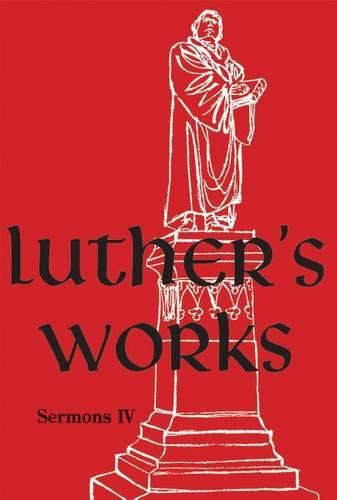 Cover image for Luther's Works, Volume 57 (Sermons IV)