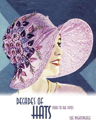 Cover image for Decades of Hats: 1900s to the 1970s