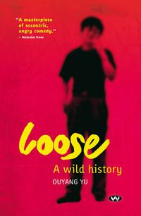 Cover image for Loose: A Wild History