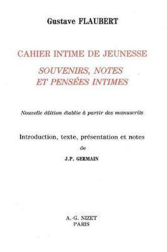 Cover image for Cahier Intime de Jeunesse: Souvenirs, Notes Et Pensees Intimes