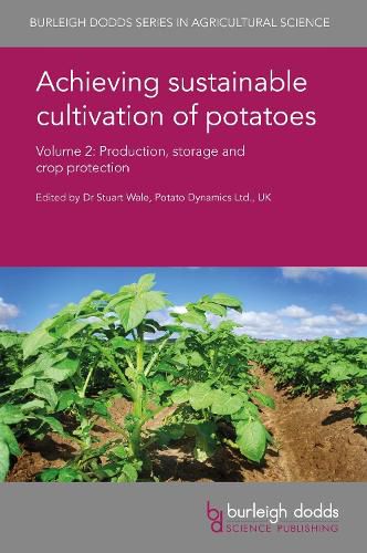 Cover image for Achieving Sustainable Cultivation of Potatoes Volume 2: Production, Storage and Crop Protection