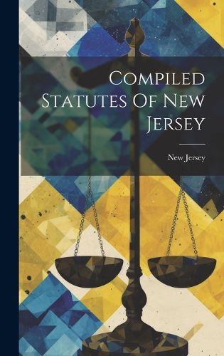 Cover image for Compiled Statutes Of New Jersey