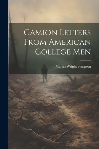 Camion Letters From American College Men