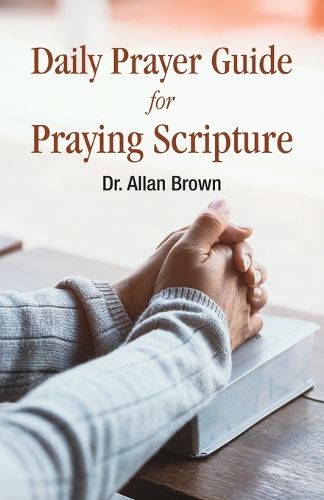 Cover image for Daily Prayer Guide for Praying Scripture