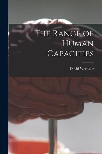 Cover image for The Range of Human Capacities