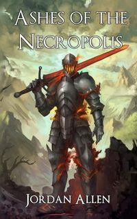 Cover image for Ashes of the Necropolis