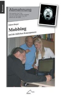 Cover image for Mobbing: und die toedlichen Konsequenzen